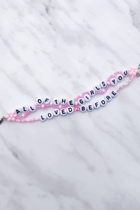 All Of The Girls You Loved Before Bracelet